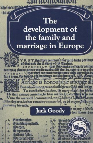 The Development of the Family and Marriage in Europe