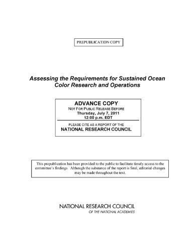 Assessing the Requirements for Sustained Ocean Color Research and Operations