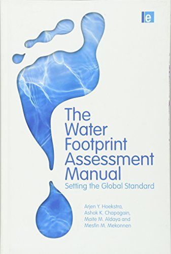 The Water Footprint Assessment Manual