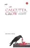 Calcutta, Crow and Other Fragments