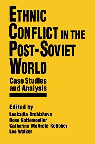 Ethnic Conflict in the Post-Soviet World