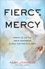 Fierce Mercy