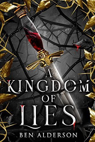 A Kingdom of Lies
