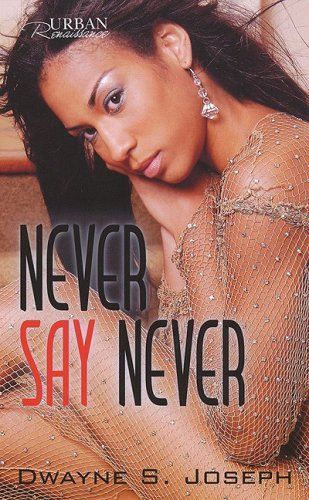 Never Say Never