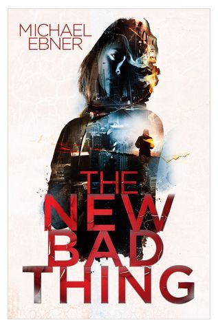 The New Bad Thing