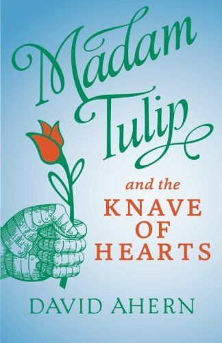 MADAM TULIP AND THE KNAVE OF HEARTS.