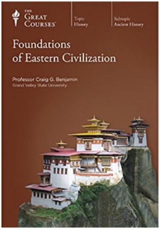 The Foundations of Eastern Civilization