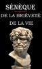 De la brièveté de la vie (Sénèque)