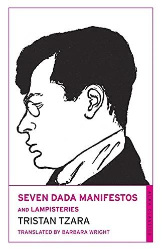 Seven Dada Manifestos and Lampisteries