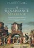 A Renaissance Marriage