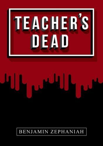 Teacher's Dead