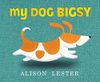 My Dog Bigsy