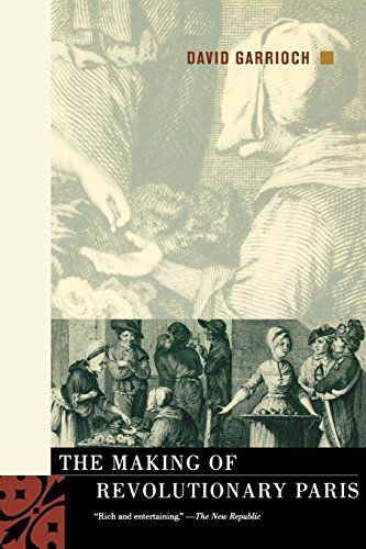 The Making of Revolutionary Paris