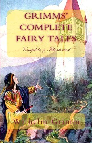 Grimms' Complete Fairy Tales - Complete