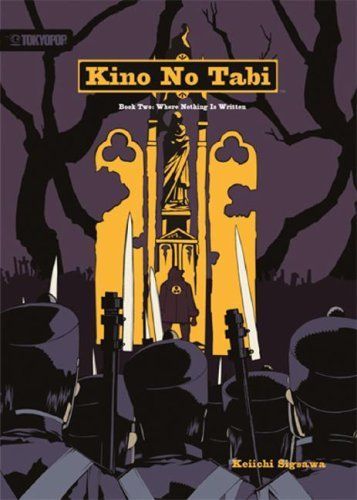Kino no Tabi Volume 2: Book Two: Where Nothing Is Written
