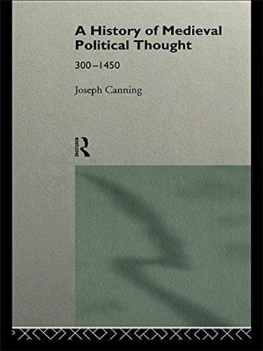 A History of Medieval Political Thought