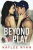 Beyond the Play