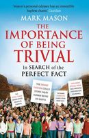 The Importance of Being Trivial