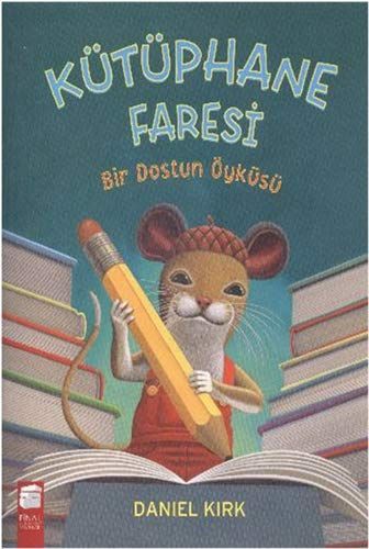 Kütüphane Faresi Bir Dostun Öyküsü