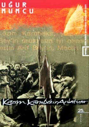 Kazım Karabekir anlatıyor