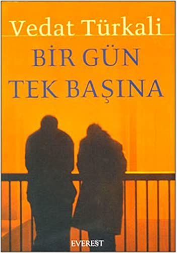 Bir Gün Tek Basina
