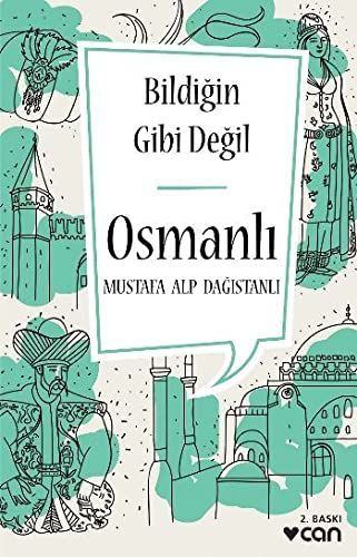 Bildiğin gibi değil Osmanlı