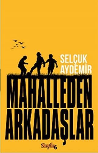 Mahalleden Arkadaslar
