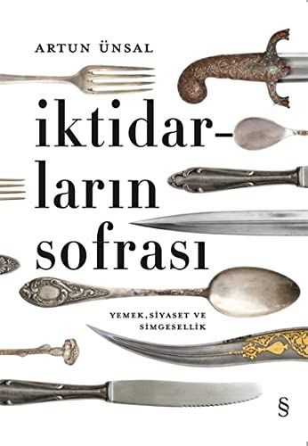 İktidarların sofrası