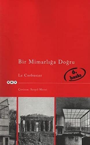 Bir mimarlığa doğru