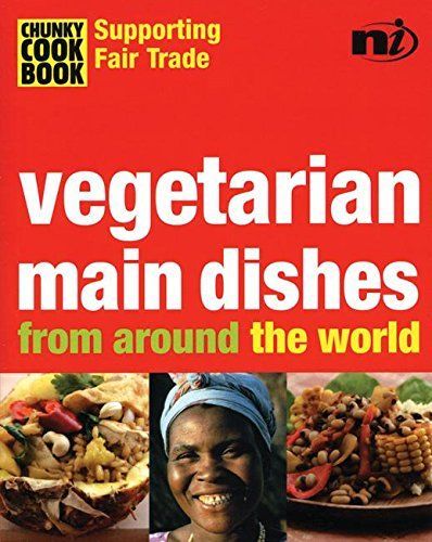 Vegetarian Main Dishes from Around the World