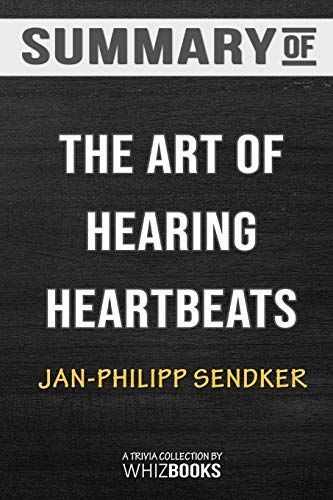 Summary of the Art of Hearing Heartbeats: Trivia/Quiz for Fans
