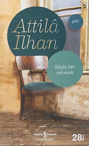 Böyle bir sevmek