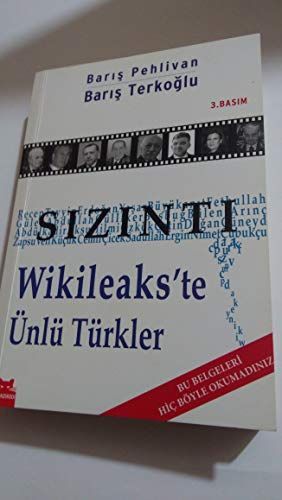 Sızıntı Wikileaks'te ünlü Türkler