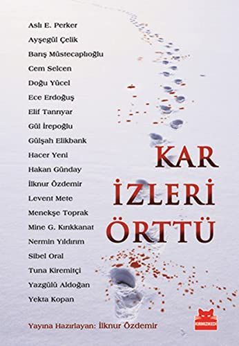 Kar izleri örttü