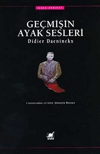 Geçmişin ayak sesleri