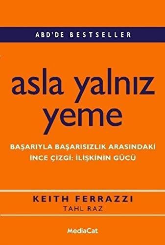 Asla Yalniz Yeme