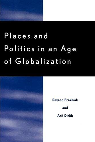 Places and Politics in an Age of Globalization