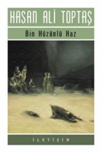 Bin hüzünlü haz