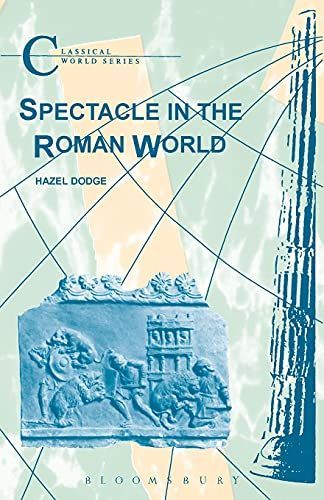 Spectacle in the Roman World