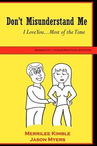 Don't Misunderstand Me - Romantic Conversation Edition