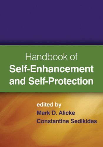 Handbook of Self-enhancement and Self-protection