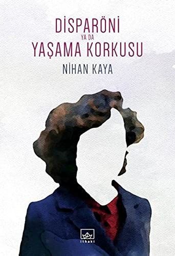 Disparöni ya da Yasama Korkusu