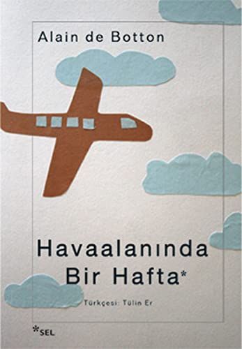 Havaalanında bir hafta