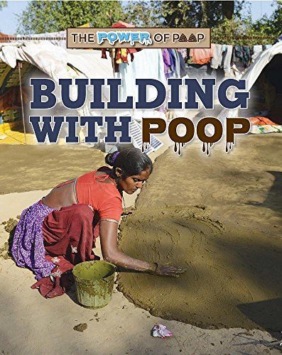 Building with Poop