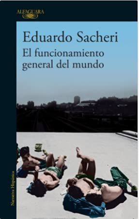 El funcionamiento general del mundo