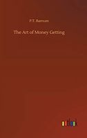 The Art of Money Getting