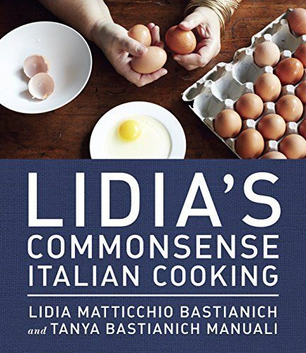 Lidia's Commonsense Italian Cooking