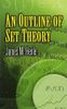An Outline of Set Theory