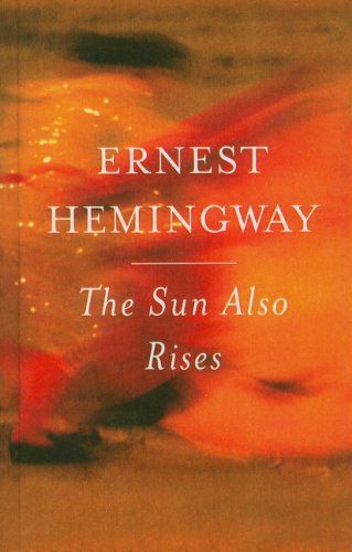 The Sun Also Rises