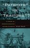 "Patriots" Or "traitors"?